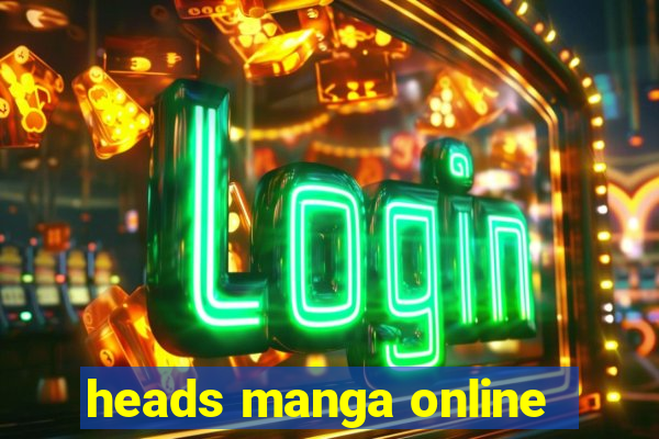 heads manga online